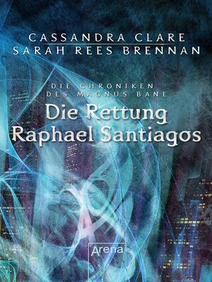 cover image of Die Rettung Raphael Santiagos